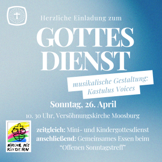 26.04.2026 Sonntagsgottesdienst mit Kastulus Voices